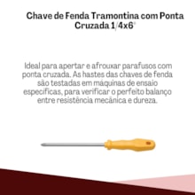 Chave Fenda Ponta Cruzada 1/4''X6'' 41505/031 Tramontina Chave Fenda Ponta Cruzada 1/4''X6'' 41505/031 Tramontina