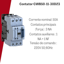 Contator 50A 220V CWB50-11-30D23 Weg Contator 50A 220V CWB50-11-30D23 Weg